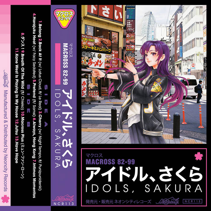 Idols, Sakura | Macross 82-99 | Neoncity Records Idols, Sakura | Macross 82-99 | Neoncity Records