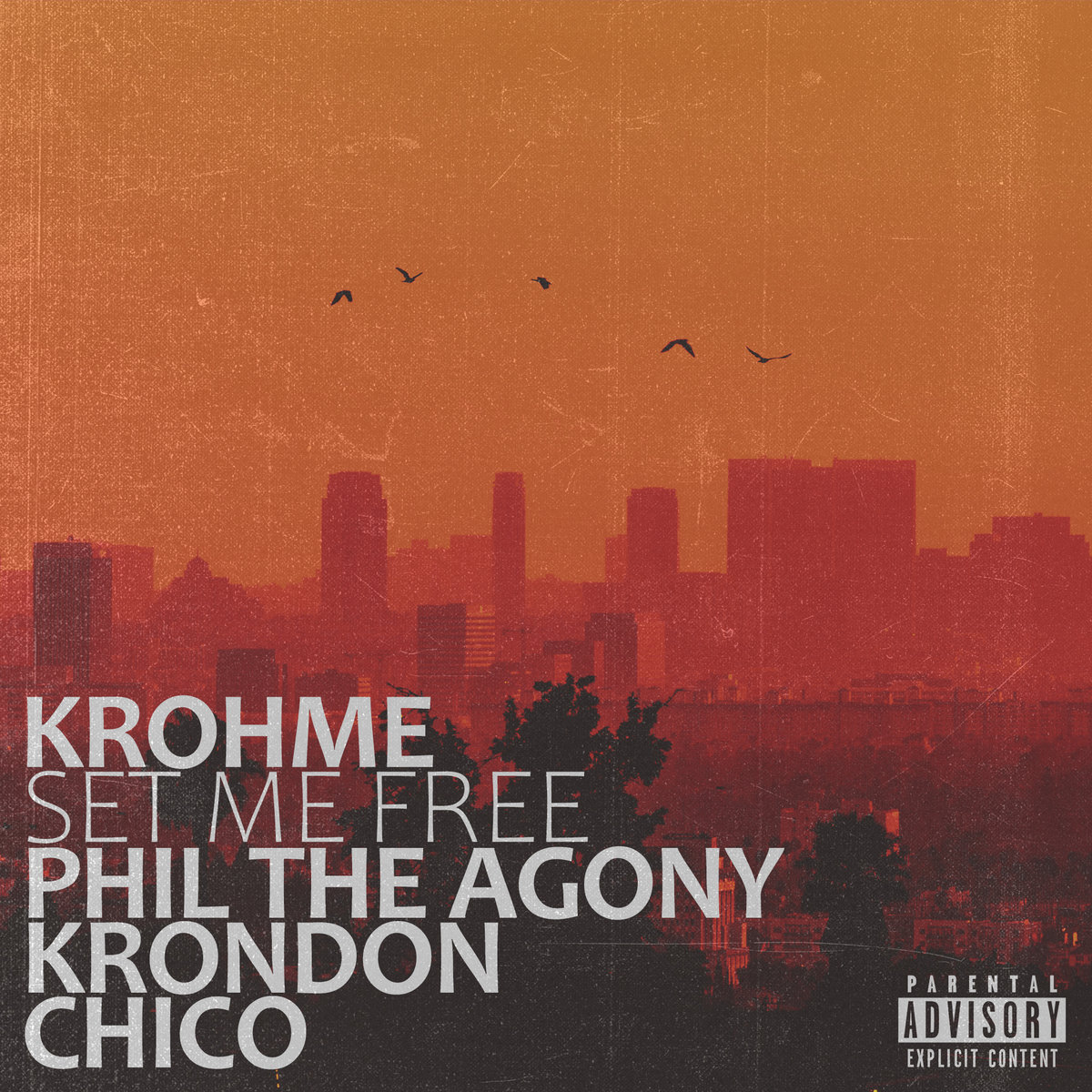 Set Me Free feat. Phil the Agony, Krondon & Chico — Krohme