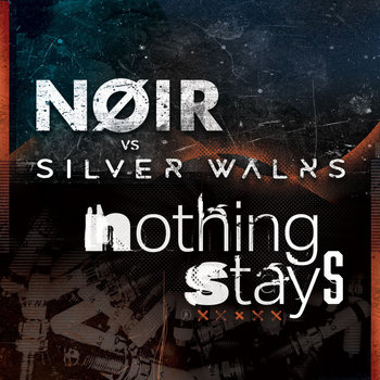 Album artwork for Nothing Stays