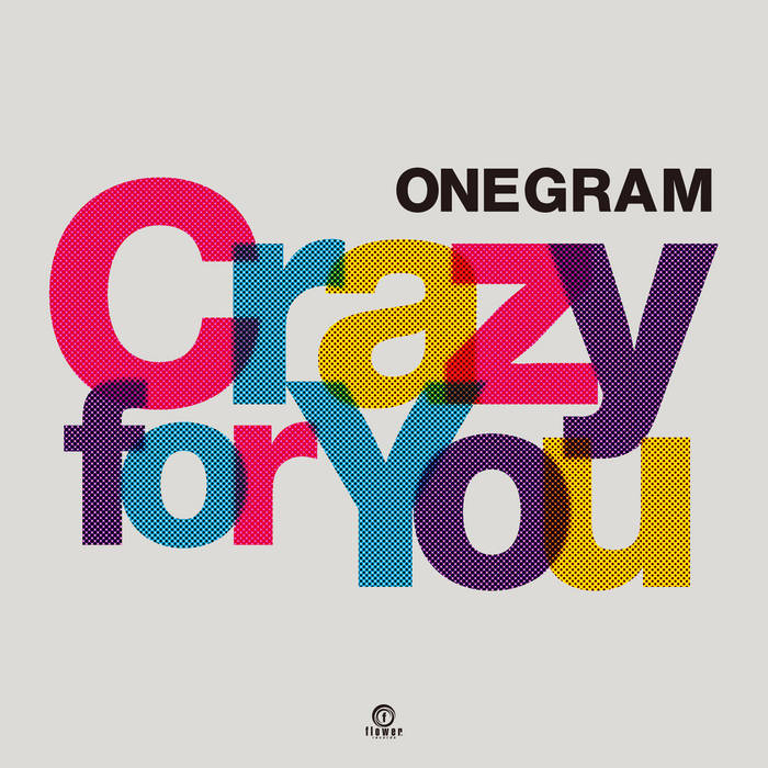 Crazy For You | ONEGRAM