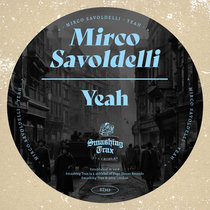 MIRCO SAVOLDELLI - Yeah [ST323] Forthcoming! cover art