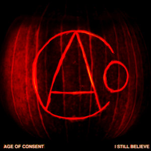 Age of Consent — I Still Believe (Free Download)