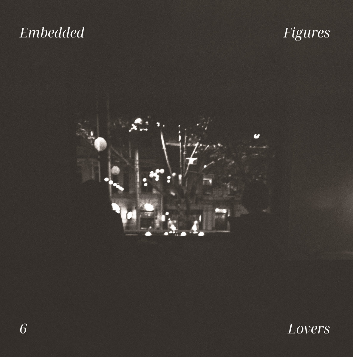 6 Lovers | Embedded Figures | sdz records
