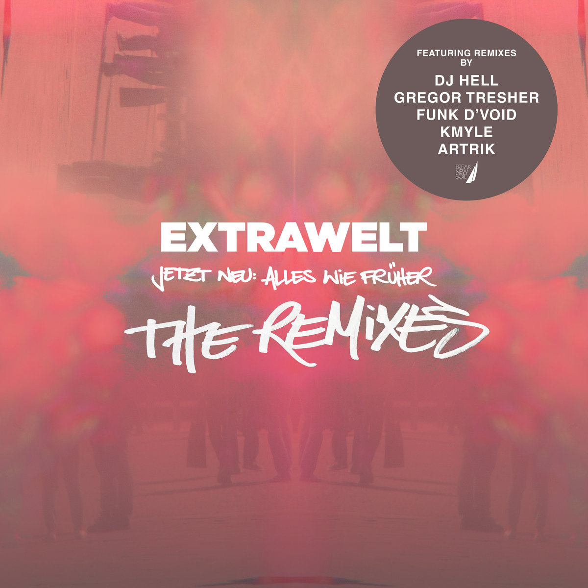 Jetzt Neu: Alles Wie Früher - The Remixes | Extrawelt