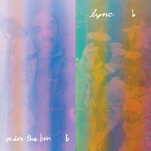 Pedro the Lion — BPedro The Lion / Lync