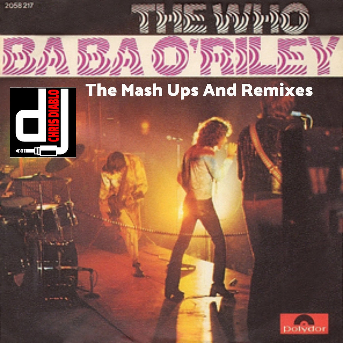 The Who - Baba O'Riley - The Mash Ups And Remixes