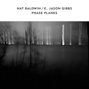 Phase PlanesNat Baldwin / E. Jason Gibbs cover