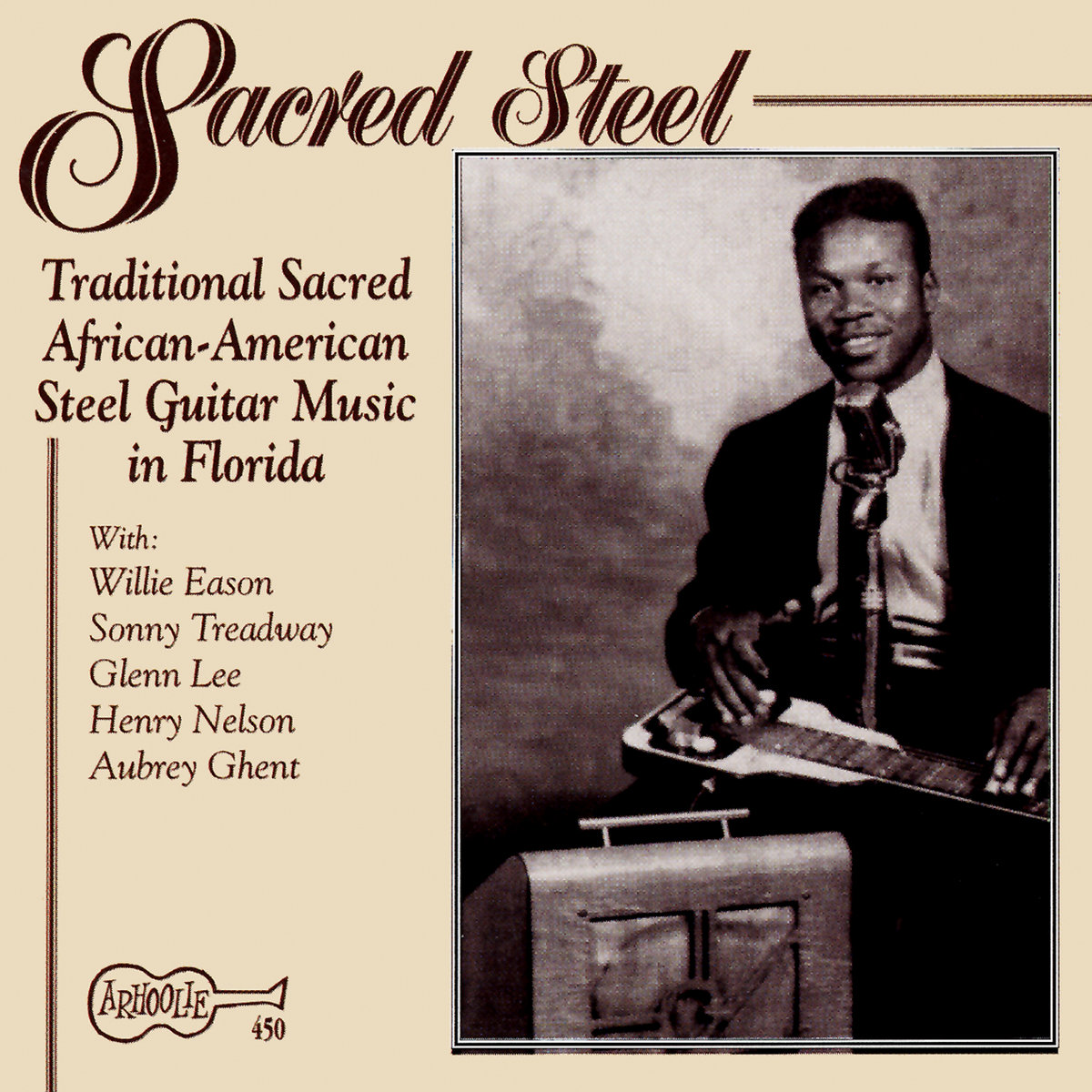Sacred Steel: Traditional Sacred African-American Steel Guitar