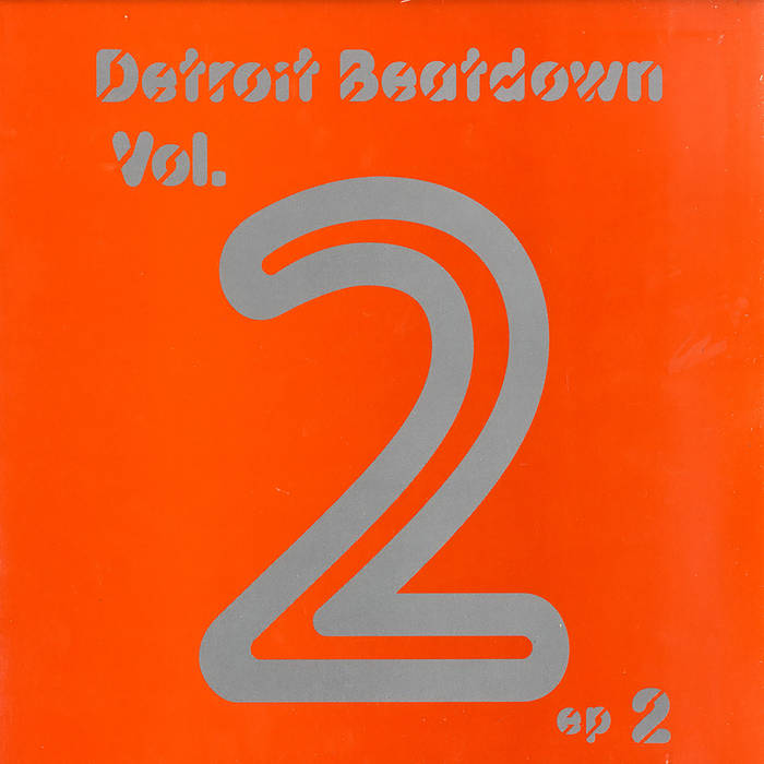 Detroit Beatdown Volume Two ep2 | Various Artists | third ear