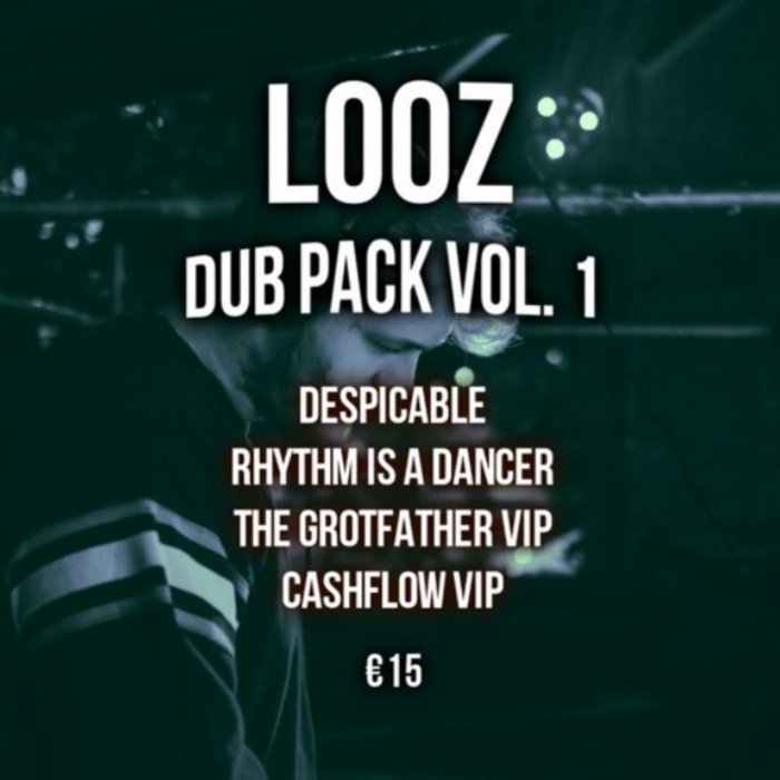 Dub Pack 1 LOOZ