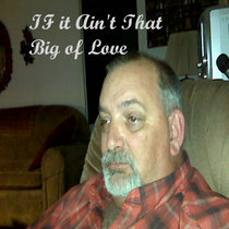 If It Ain't That Big of Love cover art