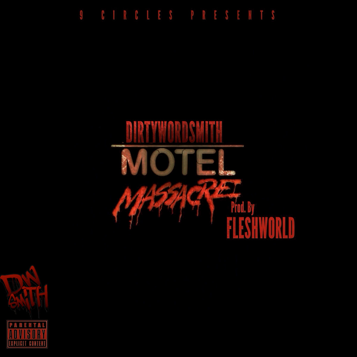 Motel Massacre Dirtywordsmith and Fleshworld Caskade