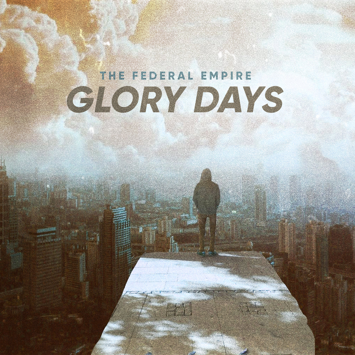 Glory Days The Federal Empire
