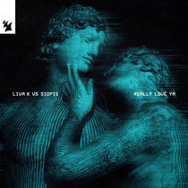 Liva K vs Siopis — Really Love Ya