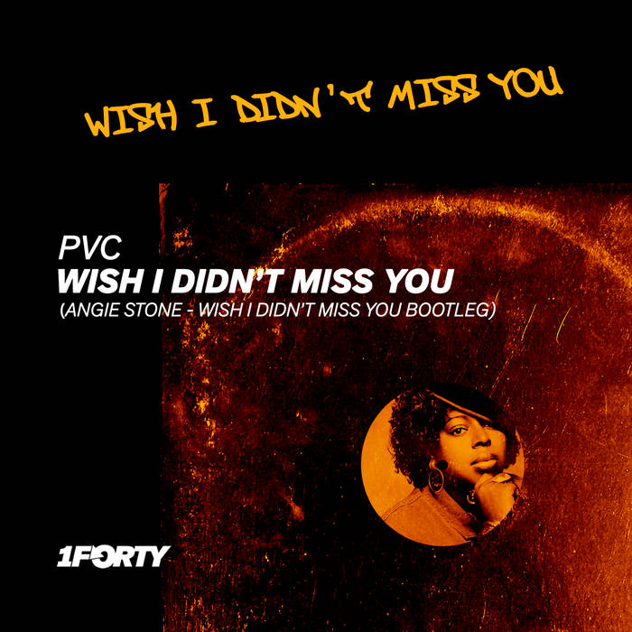 Angie Stone – Wish I Didn't Miss You Wish I Didn't Miss You - Wikipedia