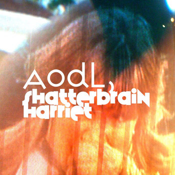 Shatterbrain Harriet