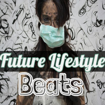 Future Lifestyle Beats (Beat) cover art