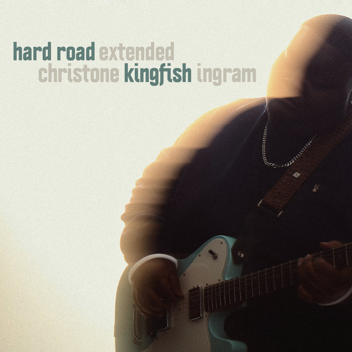 Portada oficial de Hard Road (Extended), de Christone Kingfish Ingram