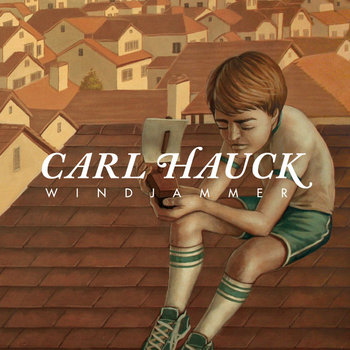 Windjammer | Carl Hauck