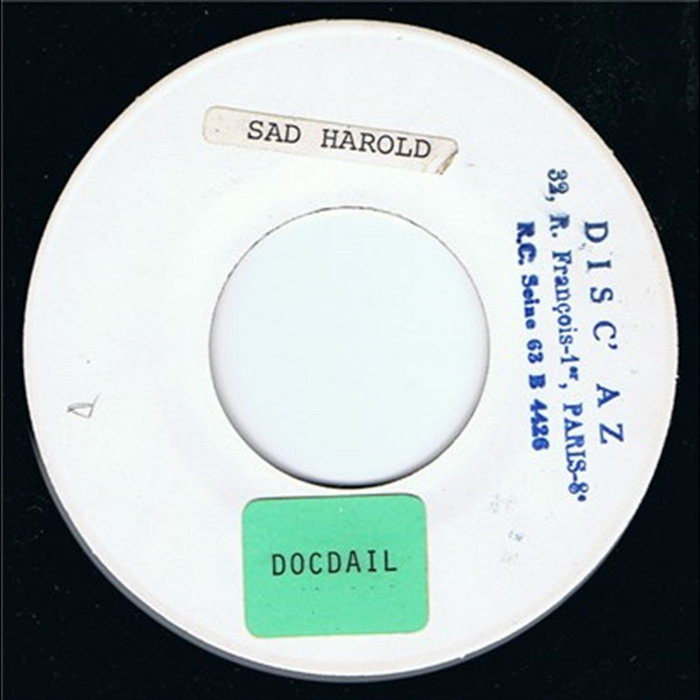 Sad Harold Aere Perennius | Doc'DAïl