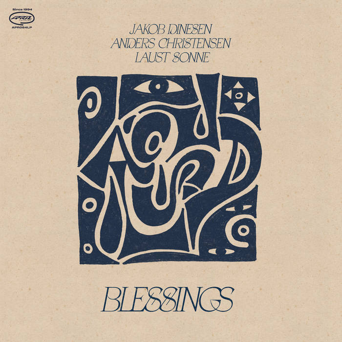 Blessings
by Jakob Dinesen/Anders Christensen/Laust Sonne