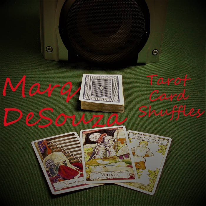 Tarot Card Shuffles Marq DeSouza