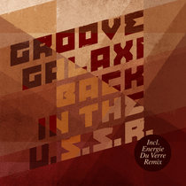 Groove Galaxi — Back In The U.S.S.R. - EP