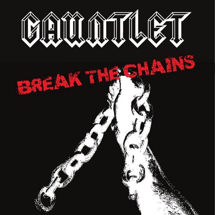 Break the chains Gauntlet