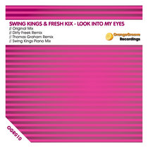 Swing Kings & Fresh Kix - Look Into My Eyes cover art