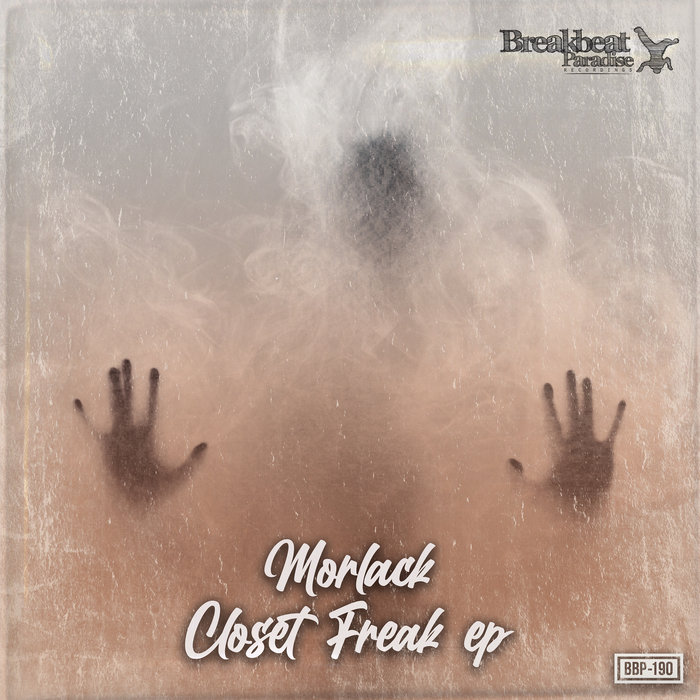 Closet Freak EP Breakbeat Paradise Recordings