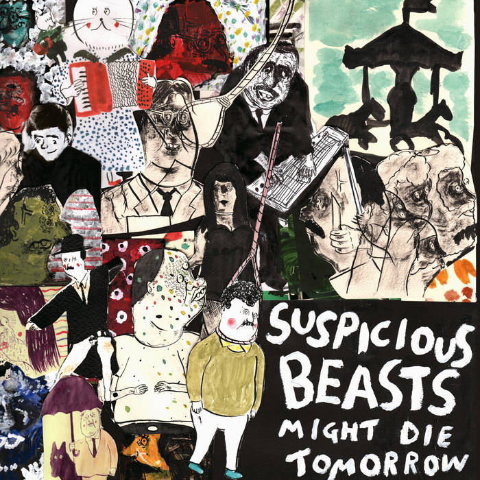 SUSPICIOUS BEASTS - Might Die Tomorrow | SUSPICIOUS BEASTS (ALIEN