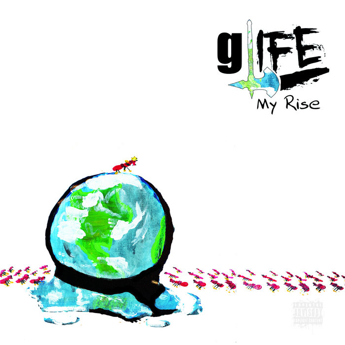 Glife My Rise 17 Glife Music