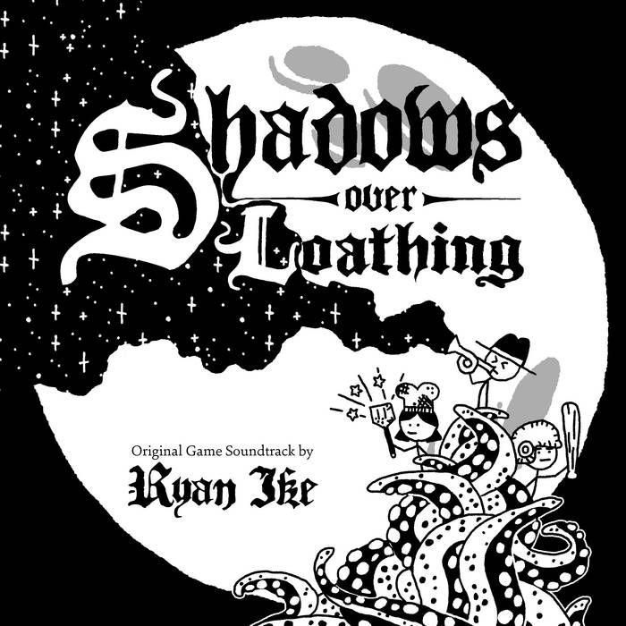 Shadows Over Loathing Original Game Soundtrack Ryan Ike shadows-over-loathing-original-game-soundtrack-ryan-ike
