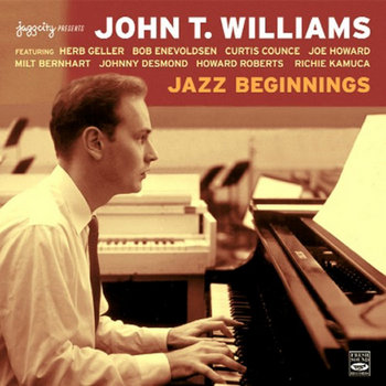 ティッシュ　ジョン・ウィリアムズ Johnny Williams Jazz Beginnings | John T. Williams, John Williams