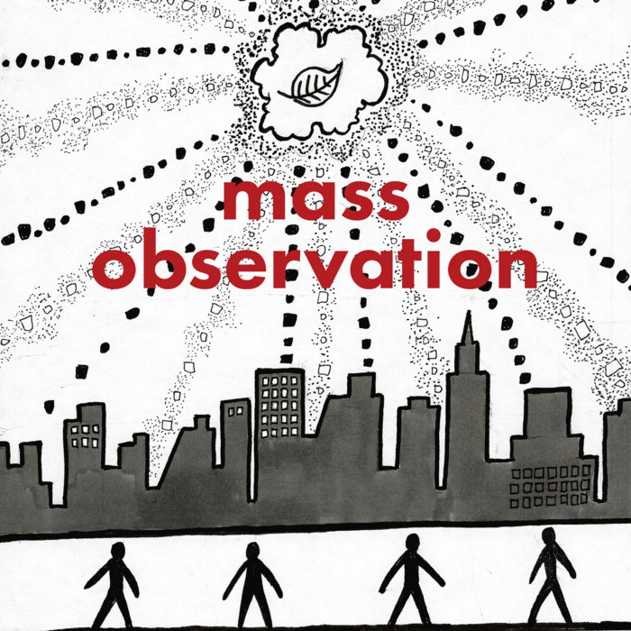 mass observation Mass Observation