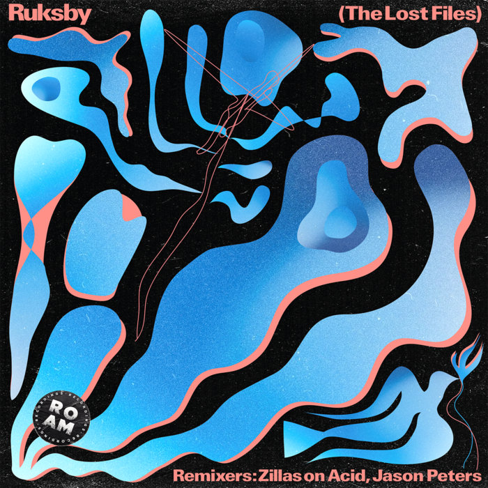 The Z-Files (Zillas on Acid Remix) | Ruksby | Roam Recordings