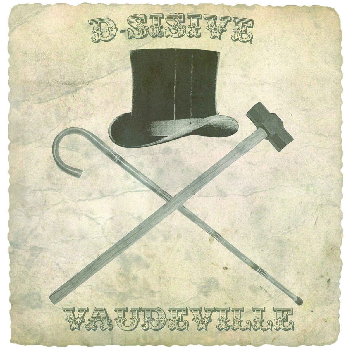 d-sisive vaudeville d-sisive vaudeville