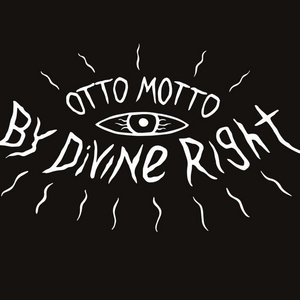By Divine Right — OTTO MOTTO 2xLP