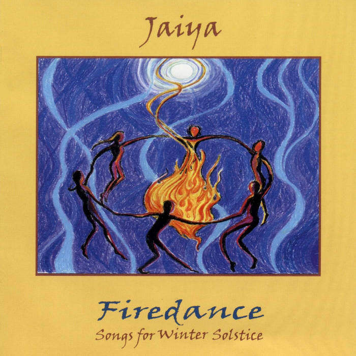 Firedance: Songs for Winter Solstice | Jaiya