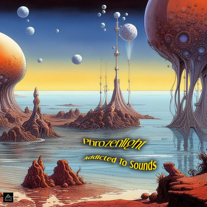 Addicted To Sounds Phrozenlight