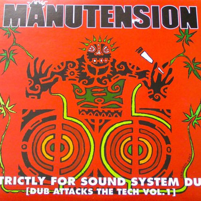 Strictly For Sound System Dub (Dub Attack The Tech Vol.1