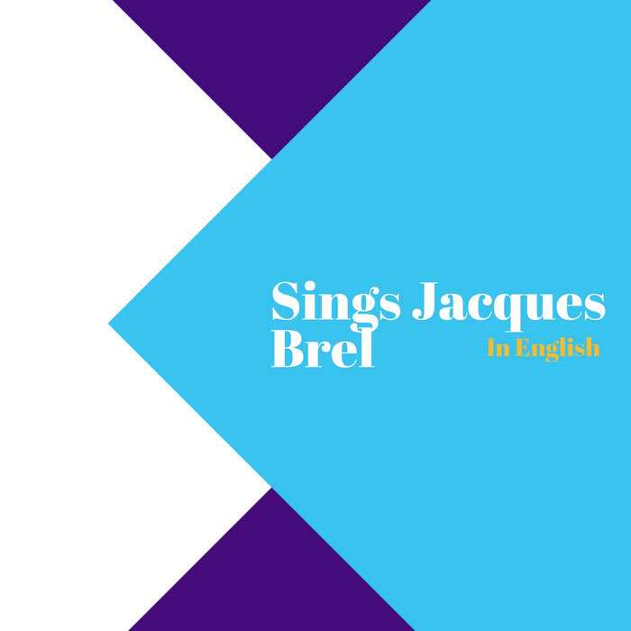 A Bit of (Pas de Deux): Translating Jacques Brel - Cagibi