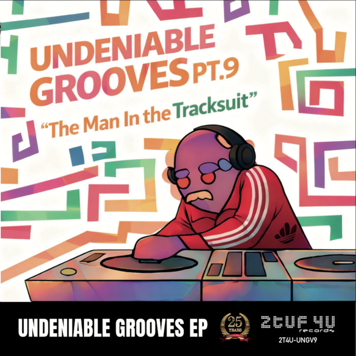 Pochette de UNDENIABLE GROOVES PT.9 "The Man In The Tracksuit" par Various Artist