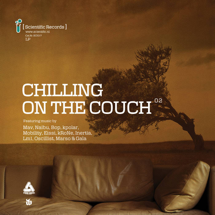 SCI017 - Chilling on the Couch .02 LP | Mav, Bop, Mobility, Naibu