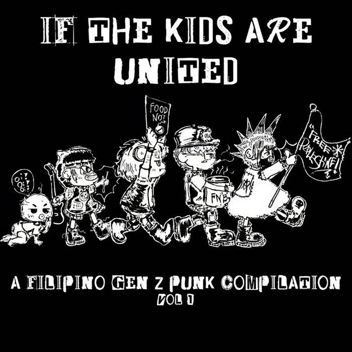 If The Kids Are United - A Filipino Gen Z Punk Compilation (Vol. 1