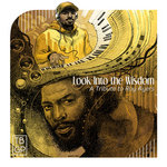Look Into The Wisdom (A Tribute To Roy Ayers)