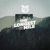 The Longest Mile - A DRMVL Single