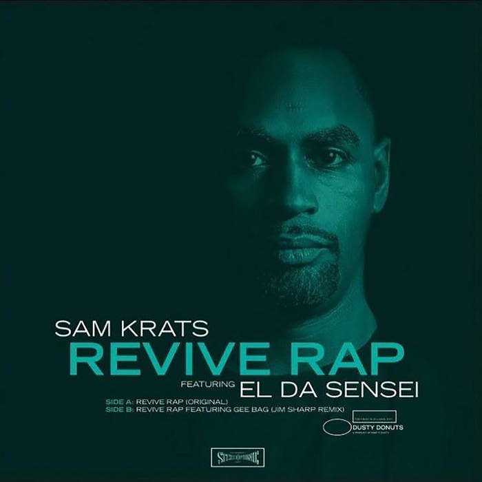 Revive Rap | Sam Krats featuring El Da Sensei | Sam Krats