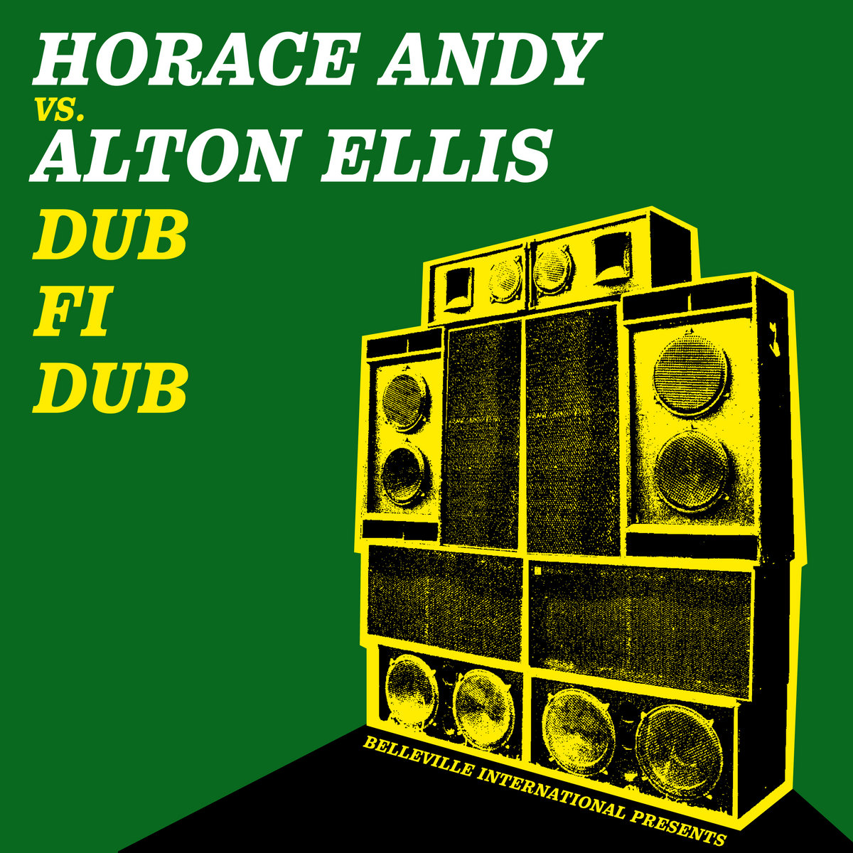Dub Fi Dub | Horace Andy, Alton Ellis | Patate Records