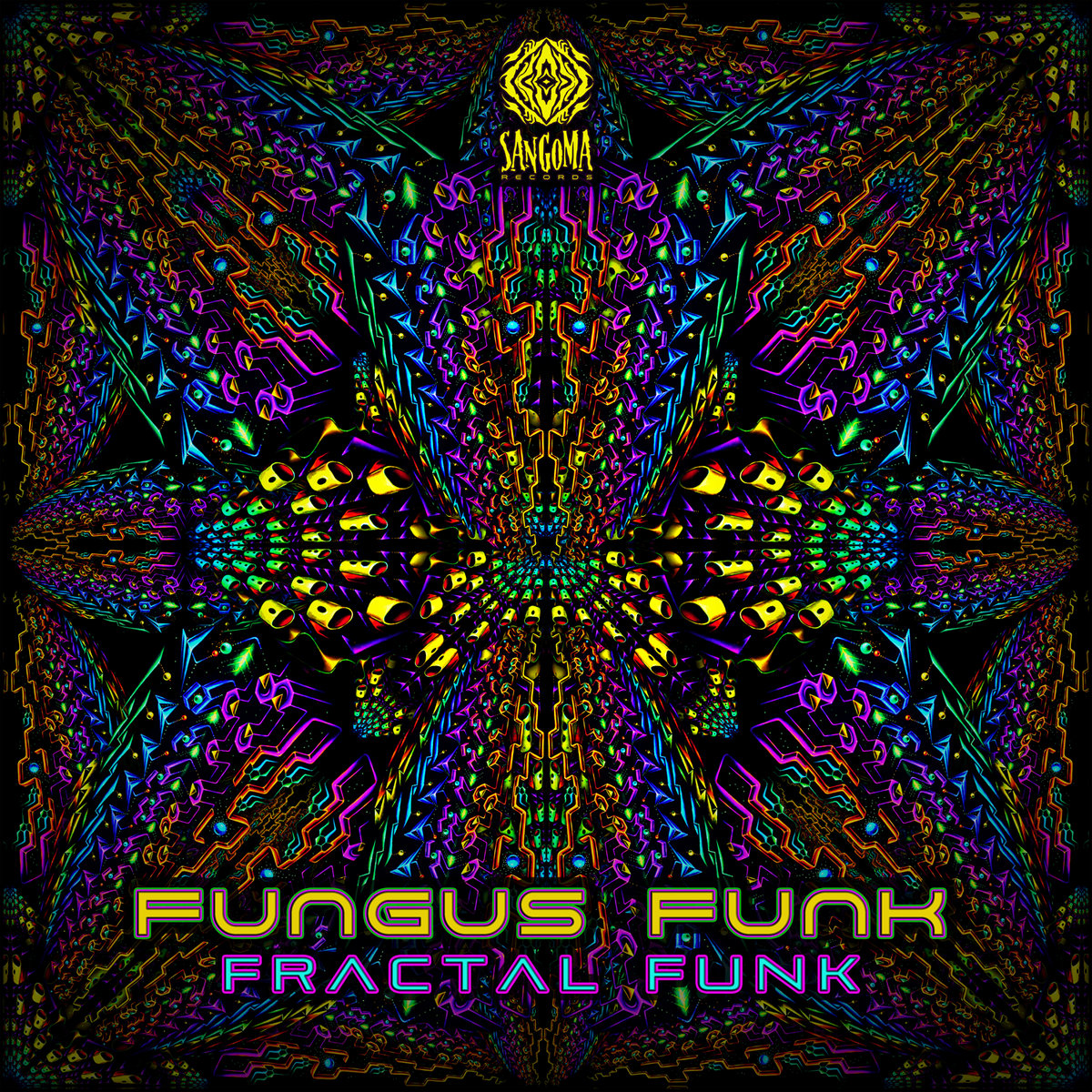 Fractal Funk | Fungus Funk | Sangoma Records
